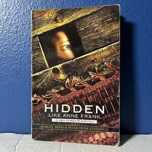 Hidden Like Anne Frank: 14 True Stories of Survival Paperback Book